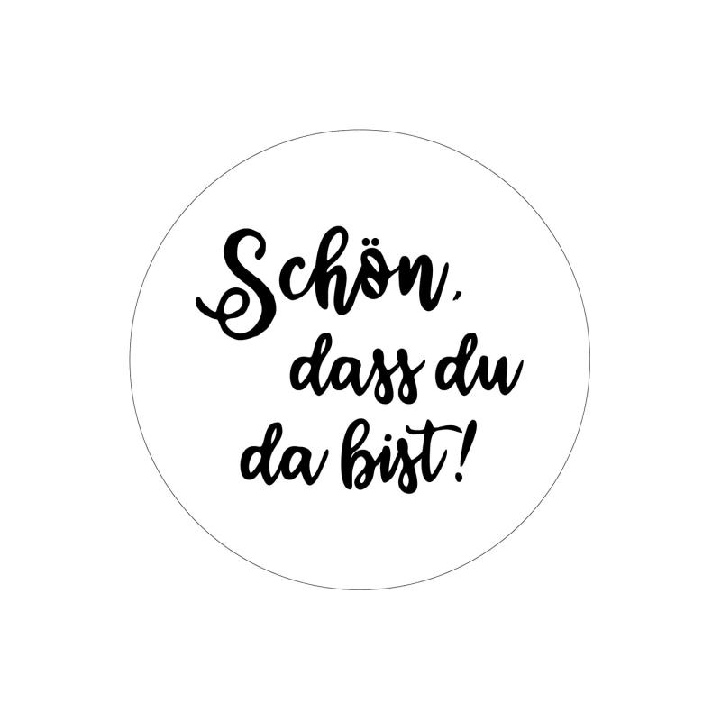 Bierdeckel Schön, dass du da bist  Ø 10,7cm